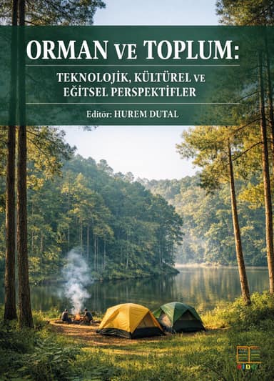 Orman ve Toplum: Teknolojik, Kültürel ve Eğitsel Perspektifler kapak görseli