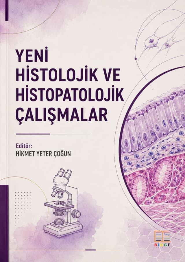 YENİ HİSTOLOJİK VE HİSTOPATOLOJİK ÇALIŞMALAR kapak görseli