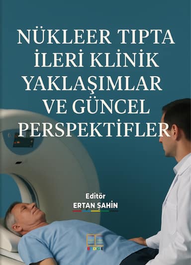 NÜKLEER TIPTA İLERİ KLİNİK YAKLAŞIMLAR VE GÜNCEL PERSPEKTİFLER kapak görseli