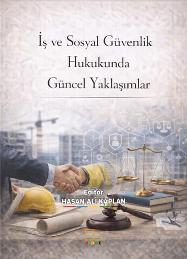 İş ve Sosyal Güvenlik Hukukunda Güncel Yaklaşımlar kapak görseli