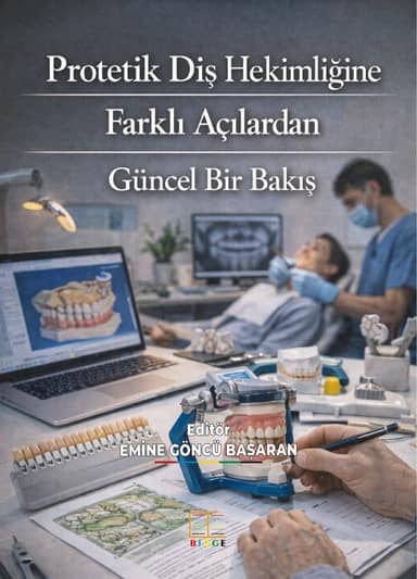Protetik Diş Hekimliğine Farklı Açılardan Güncel Bir Bakış kapak görseli