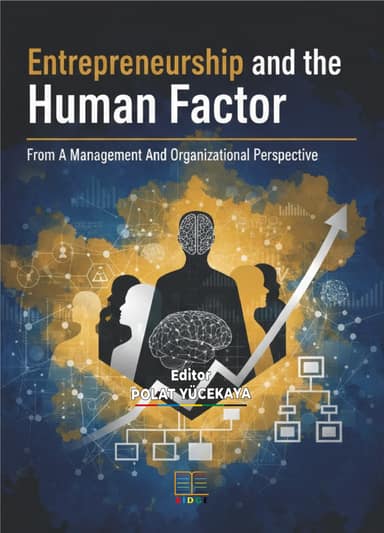 Entrepreneurship and the Human Factor: From A Management And Organizational Perspective kapak görseli