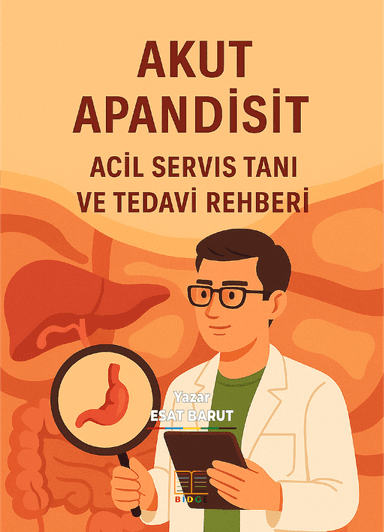 AKUT APANDİSİT: ACİL SERVİS TANI VE TEDAVİ REHBERİ kapak görseli