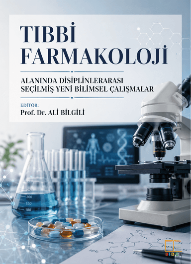 Tıbbi Farmakoloji Alanında Disiplinlerarası Seçilmiş Yeni Bilimsel Çalışmalar kapak görseli