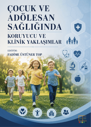 Çocuk ve Adölesan Sağlığında Koruyucu Ve Klinik Yaklaşımlar kapak görseli