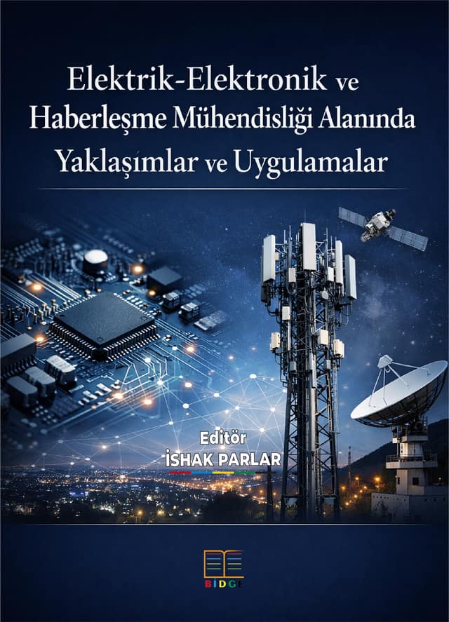 Elektrik-elektronik ve Haberleşme Mühendisliği Alanında Yaklaşımlar Ve Uygulamalar kapak görseli
