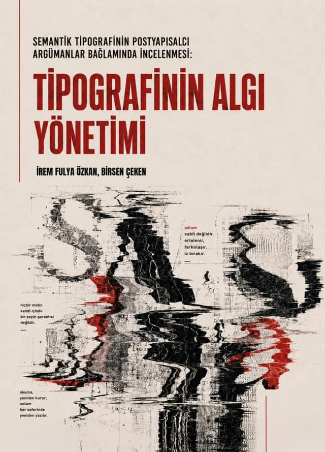 Semantik tipografinin postyapısalcı argümanlar bağlamında incelenmesi: tipografinin algı yönetimi kapak görseli