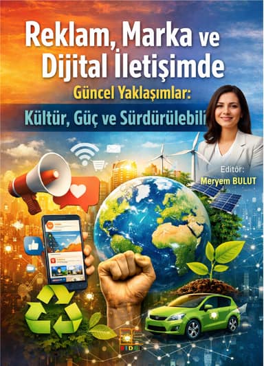Reklam, Marka ve Dijital İletişimde Güncel Yaklaşımlar: Kültür, Güç Ve Sürdürülebilirlik kapak görseli