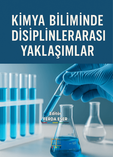 KİMYA BİLİMİNDE DİSİPLİNLERARASI YAKLAŞIMLAR kapak görseli