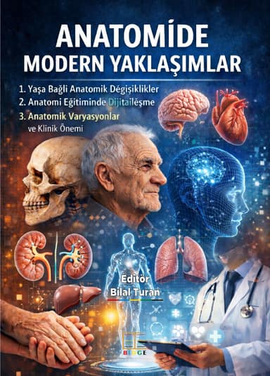 Anatomide Modern Yaklaşımlar: Yaşlanma, Dijital Eğitim ve Klinik Uygulamalar kapak görseli