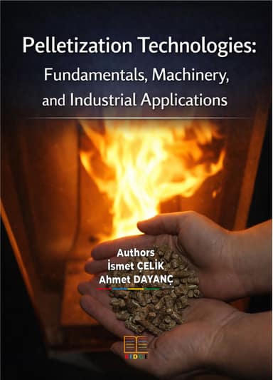 Pelletization Technologies: Fundamentals, Machinery, and Industrial Applications kapak görseli