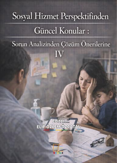 Sosyal Hizmet Perspektifinden Güncel Konular : Sorun Analizinden Çözüm Önerilerine Iv kapak görseli