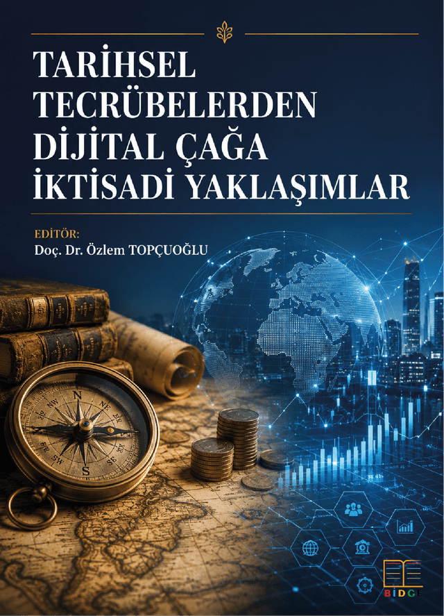Tarihsel Tecrübelerden Dijital Çağa İktisadi Yaklaşımlar kapak görseli