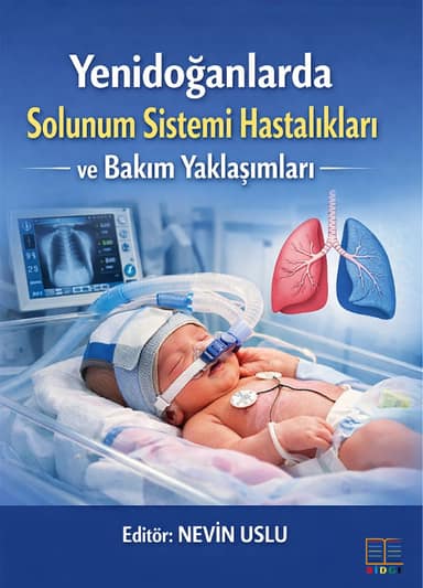 Yenidoğanlarda Solunum Sistemi Hastalıkları ve Bakım Yaklaşımları kapak görseli