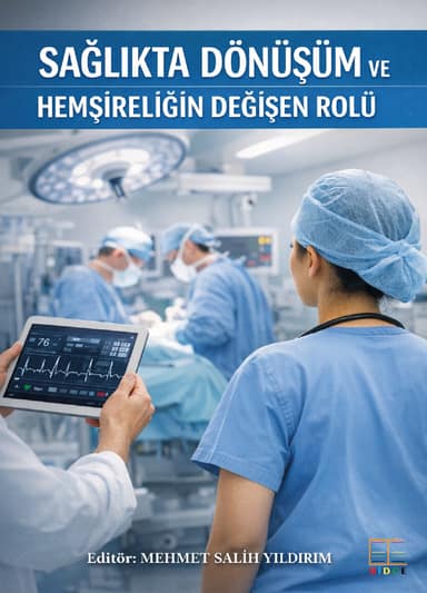 Sağlıkta dönüşüm ve hemşireliğin değişen rolü kapak görseli