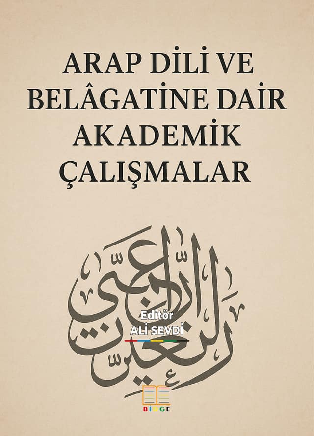 ARAP DİLİ VE BELÂGATİNE DAİR AKADEMİK ÇALIŞMALAR kapak görseli