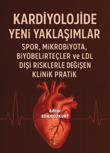 KARDİYOLOJİDE YENİ YAKLAŞIMLAR: SPOR, MİKROBİYOTA, BİYOBELİRTEÇLER VE LDL DIŞI RİSKLERLE DEĞİŞEN KLİNİK PRATİK kapak görseli