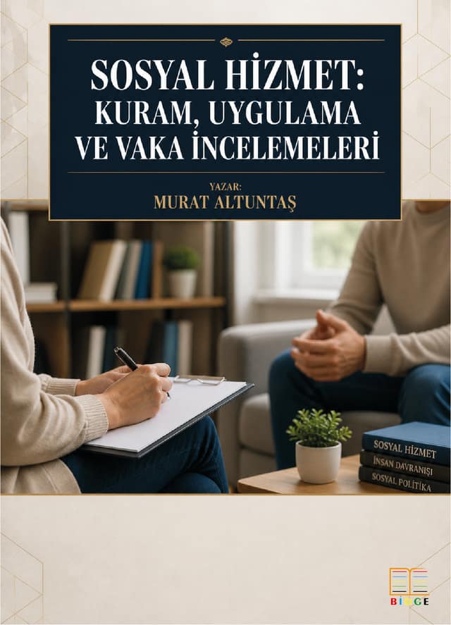 Sosyal Hizmet: Kuram, Uygulama ve Vaka İncelemeleri kapak görseli