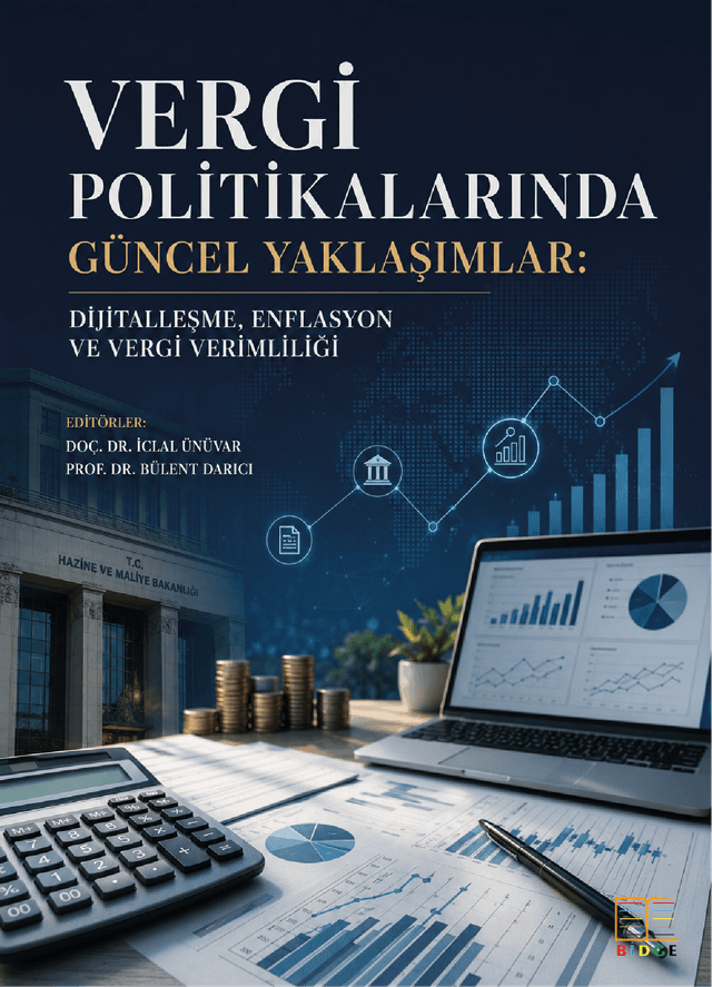 Vergi Politikalarında Güncel Yaklaşımlar: Dijitalleşme, Enflasyon ve Vergi Verimliliği kapak görseli