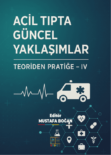 ACİL TIPTA GÜNCEL YAKLAŞIMLAR: TEORİDEN PRATİĞE- IV kapak görseli