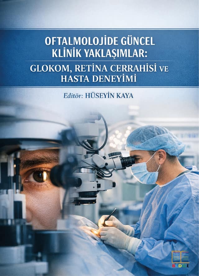 Oftalmolojide Güncel Klinik Yaklaşımlar: Glokom, Retina Cerrahisi ve Hasta Deneyimi kapak görseli