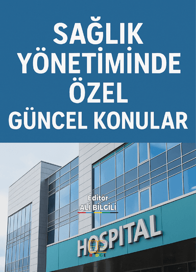 SAĞLIK YÖNETİMİNDE ÖZEL GÜNCEL KONULAR kapak görseli