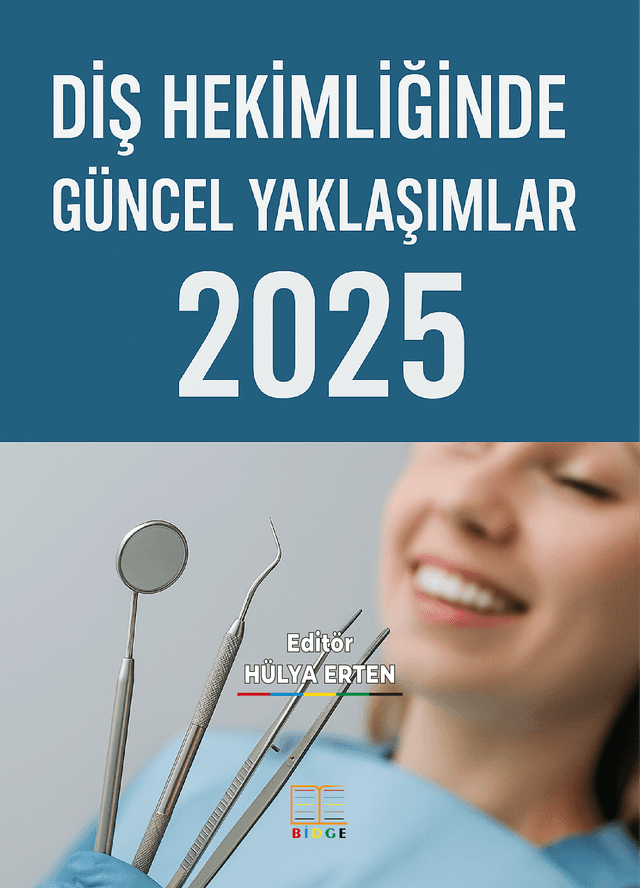 DİŞ HEKİMLİĞİNDE GÜNCEL YAKLAŞIMLAR 2025 kapak görseli