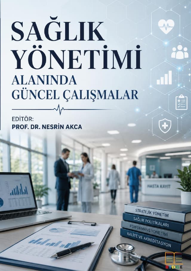 Sağlık Yönetimi Alanında Güncel  Çalışmalar kapak görseli