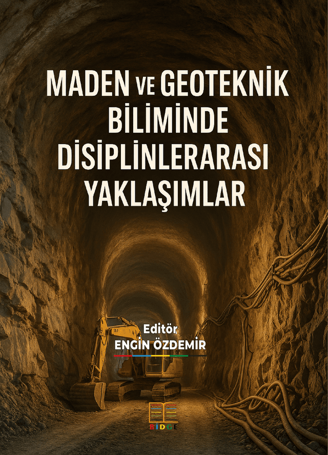 MADEN VE GEOTEKNİK BİLİMİNDE DİSİPLİNLERARASI YAKLAŞIMLAR kapak görseli