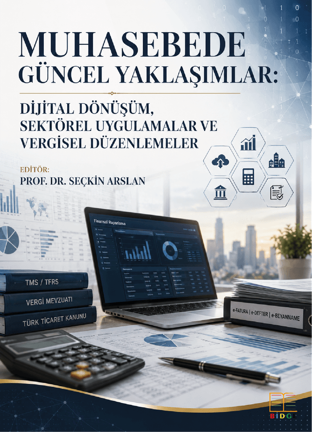 Muhasebede Güncel Yaklaşımlar: Dijital Dönüşüm,  Sektörel Uygulamalar ve Vergisel Düzenlemeler kapak görseli