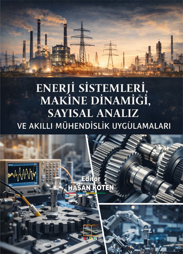 Enerji Sistemleri, Makine Dinamiği, Sayısal Analiz ve Akıllı Mühendislik Uygulamaları kapak görseli