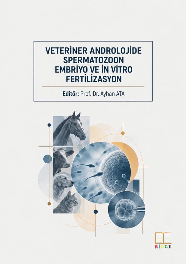 Veteriner Androlojide Spermatozoon Embriyo ve in Vitro Fertilizasyon kapak görseli
