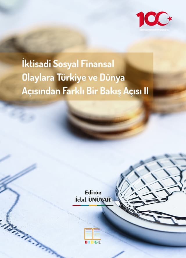 İktisadi Sosyal Finansal Olaylara Türkiye ve Dünya Açısından  Farklı Bir Bakış Açısı II kapak görseli