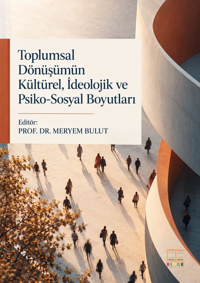 Toplumsal Dönüşümün Kültürel, İdeolojik ve Psiko-sosyal Boyutları kapak görseli
