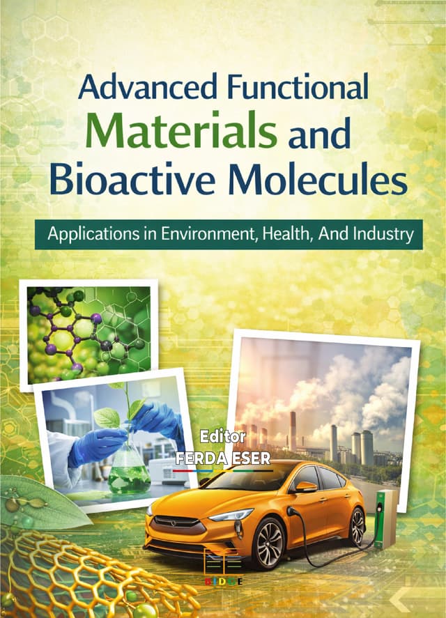 Advanced Functional Materials and Bioactive Molecules: Applications in Environment, Health, And Industry kapak görseli