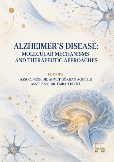 Alzheimer’s Disease: Molecular Mechanisms and Therapeutic Approaches kapak görseli