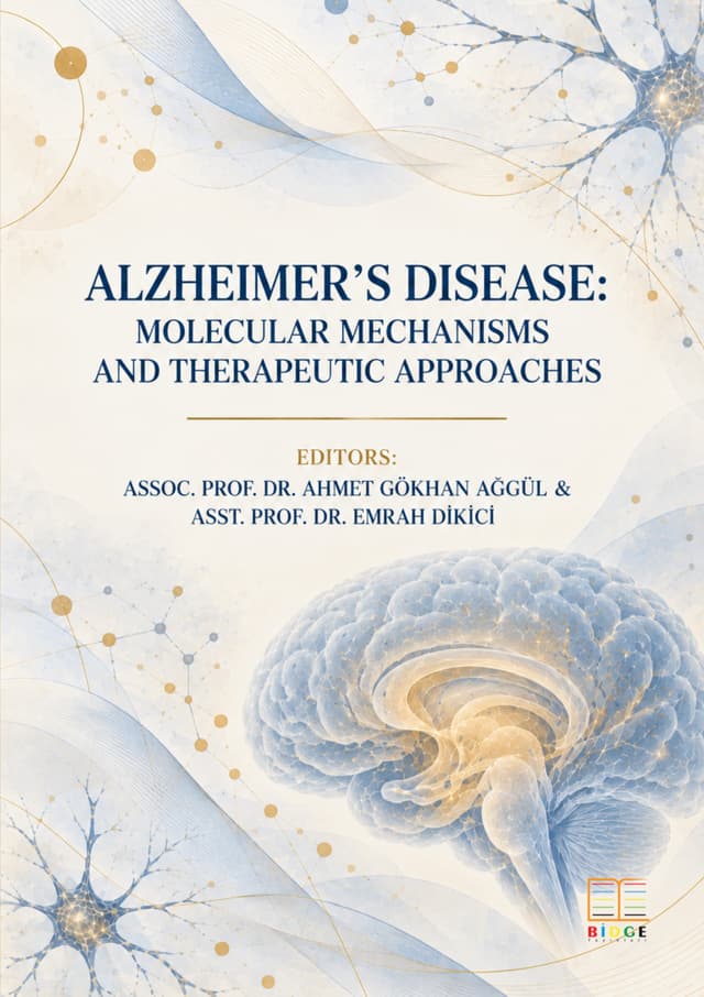 Alzheimer’s Disease: Molecular Mechanisms and Therapeutic Approaches kapak görseli