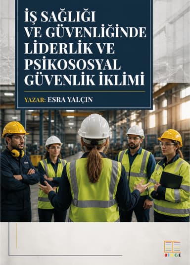 İş Sağlığı ve Güvenliğinde Liderlik ve Psikososyal Güvenlik İklimi kapak görseli