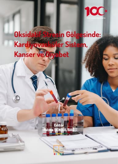 Oksidatif stresin gölgesinde: kardiyovasküler sistem, kanser ve diyabet kapak görseli