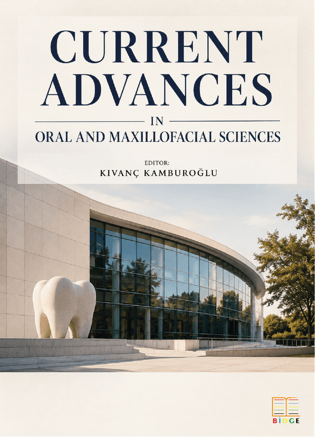 Current Advances ın Oral and Maxıllofacıal Scıences kapak görseli