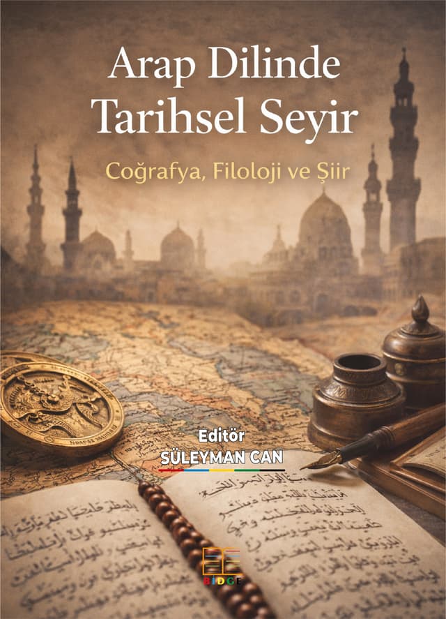 Arap Dilinde Tarihsel Seyir: Coğrafya, Filoloji ve Şiir kapak görseli