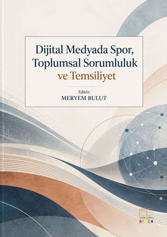Dijital Medyada Spor, Toplumsal Sorumluluk ve Temsiliyet kapak görseli