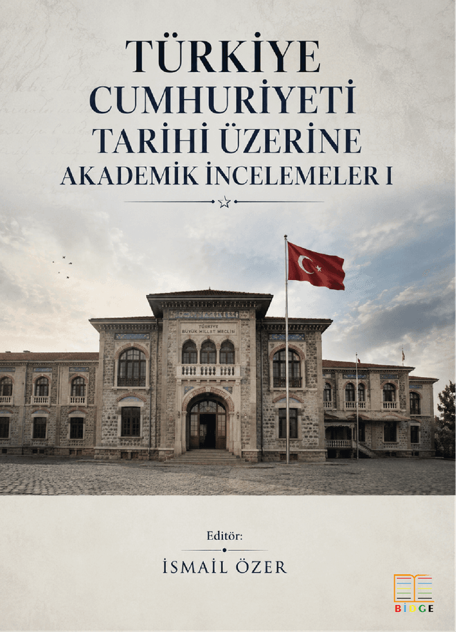 Türkiye Cumhuriyeti Tarihi Üzerine Akademik İncelemeler I kapak görseli