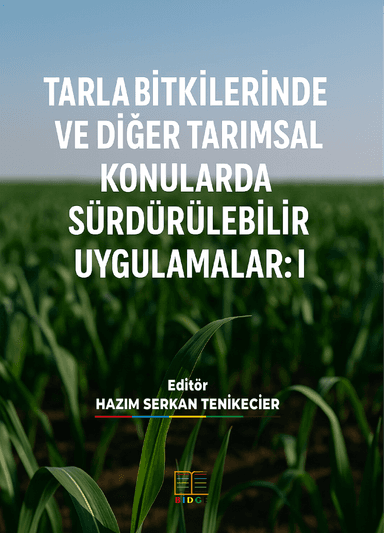 TARLA BİTKİLERİNDE VE DİĞER TARIMSAL KONULARDA SÜRDÜRÜLEBİLİR UYGULAMALAR: I kapak görseli