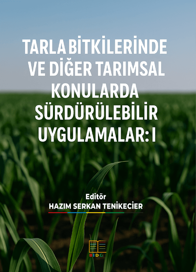 TARLA BİTKİLERİNDE VE DİĞER TARIMSAL KONULARDA SÜRDÜRÜLEBİLİR UYGULAMALAR: I kapak görseli
