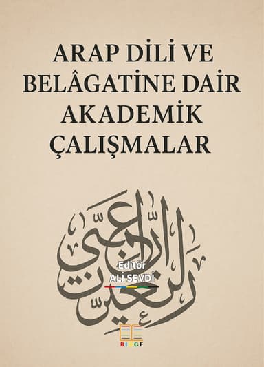 ARAP DİLİ VE BELÂGATİNE DAİR AKADEMİK ÇALIŞMALAR kapak görseli