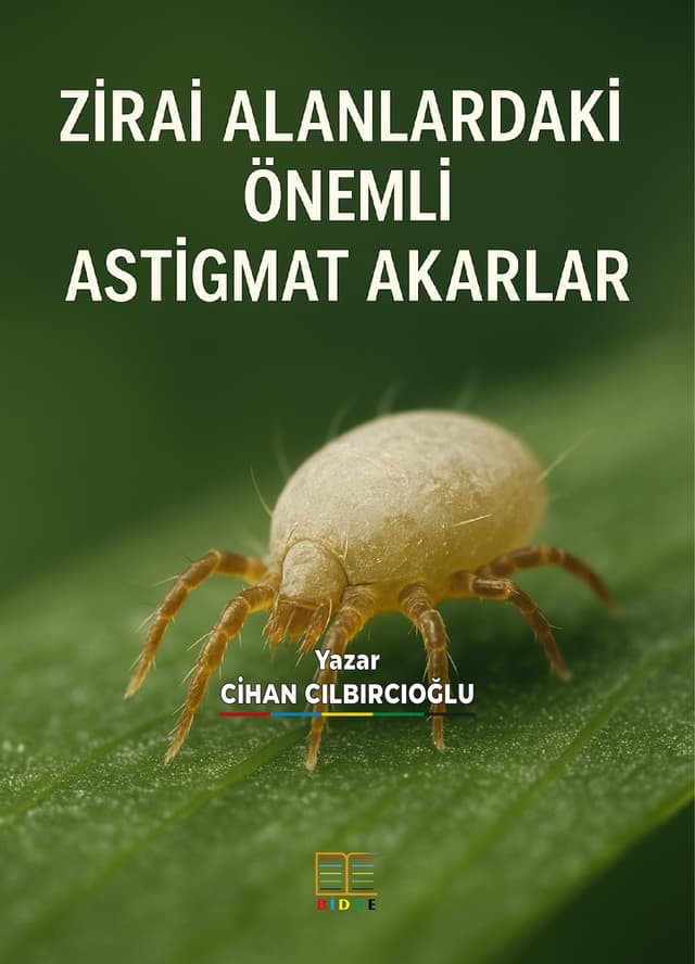 ZİRAİ ALANLARDAKİ ÖNEMLİ ASTİGMAT AKARLAR kapak görseli