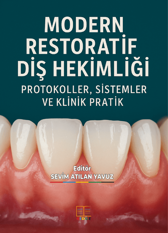 MODERN RESTORATİF DİŞ HEKİMLİĞİ: PROTOKOLLER, SİSTEMLER VE KLİNİK PRATİK kapak görseli