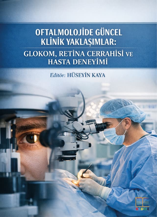 Oftalmolojide Güncel Klinik Yaklaşımlar: Glokom, Retina Cerrahisi ve Hasta Deneyimi kapak görseli