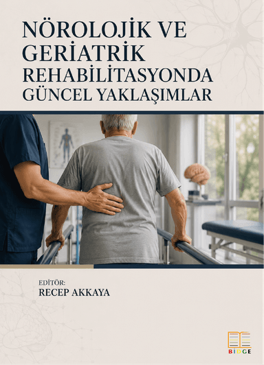 Nörolojik ve Geriatrik Rehabilitasyonda Güncel Yaklaşımlar kapak görseli